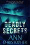 [Deadly 03] • Deadly Secrets